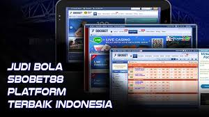 Agen SBOBET Indonesia Menjadi Pilihan Utama Taruhan Online